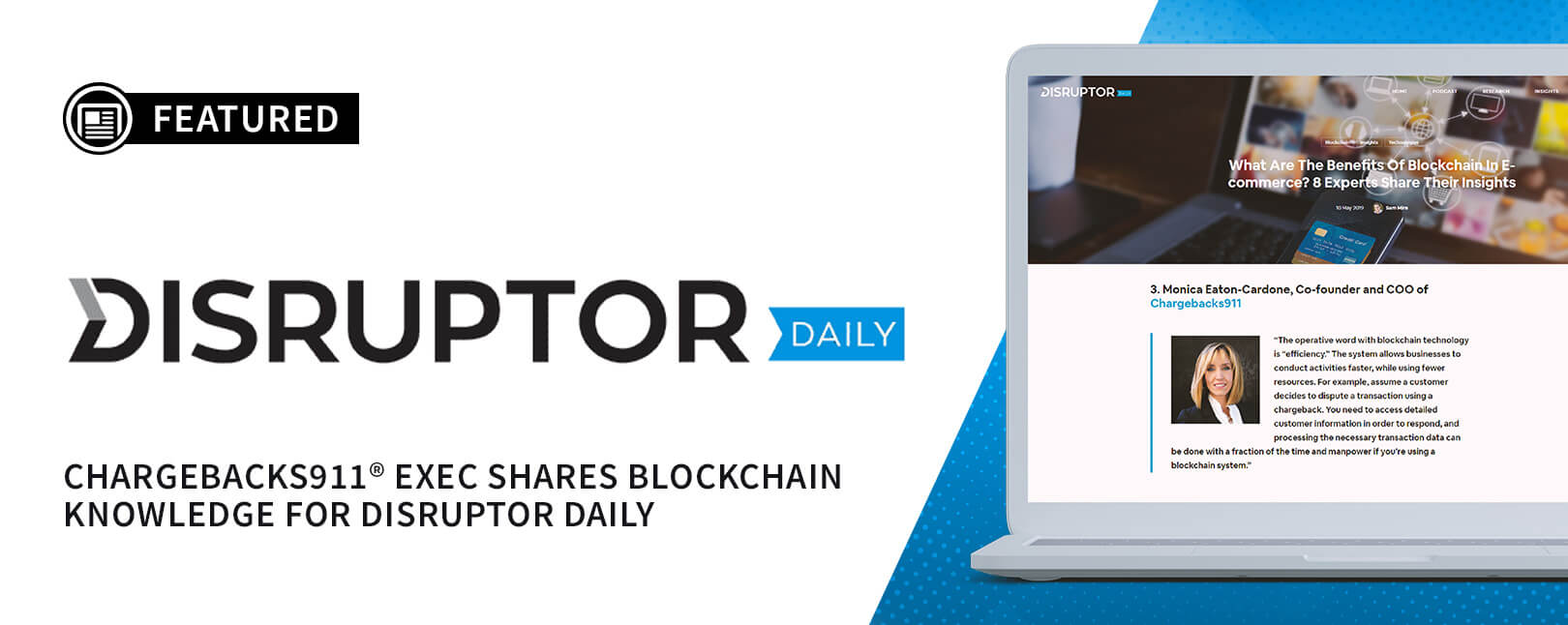 Chargebacks911® Exec Shares Blockchain Knowledge for Disruptor Daily