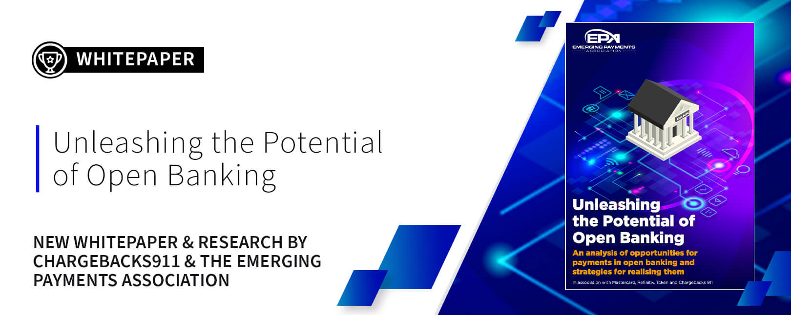 New Study: UNLEASHING THE POTENTIAL OF OPEN BANKING, from Chargebacks911® & EPA