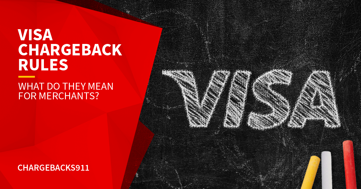 Visa Chargeback Rules What do They Mean for Merchants?
