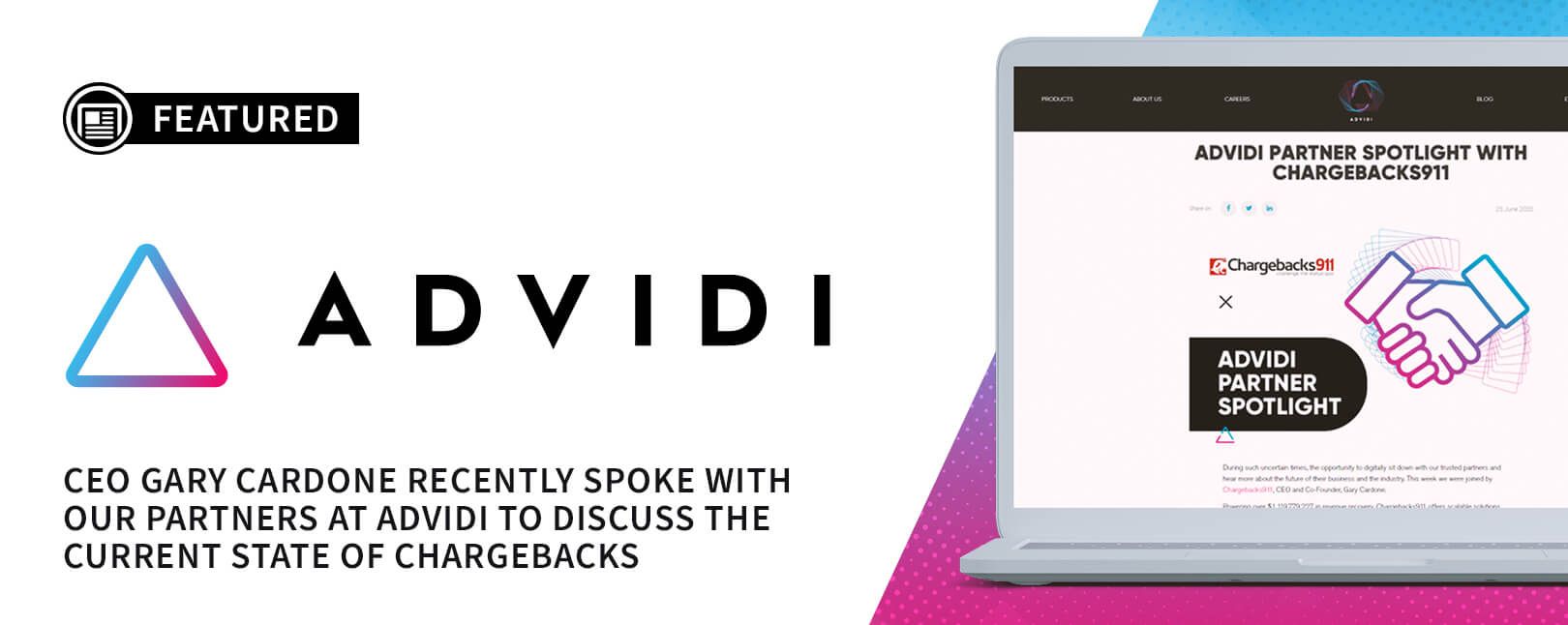 Advidi Partner Spotlight Featuring Gary Cardone of Chargebacks911®