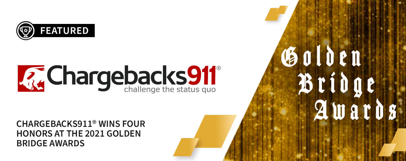 Chargebacks911® Wins 4 Honors at the 2021 Golden Bridge Awards