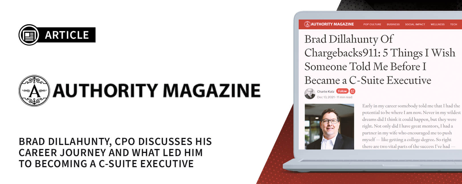 Chargebacks911® VP Brad Dillahunty Featured in Authority Magazine