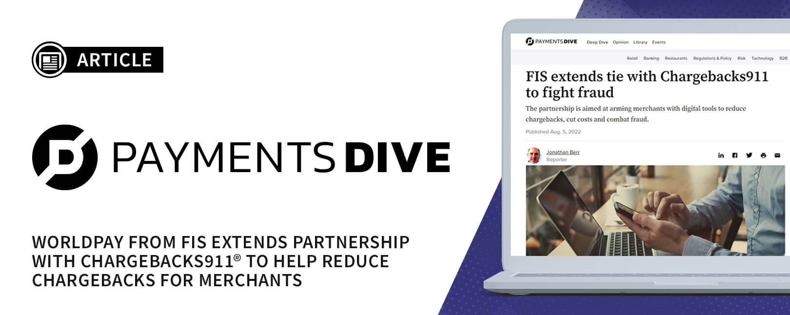 Chargebacks911® & FIS Relationship Spotlighted in Payments Dive