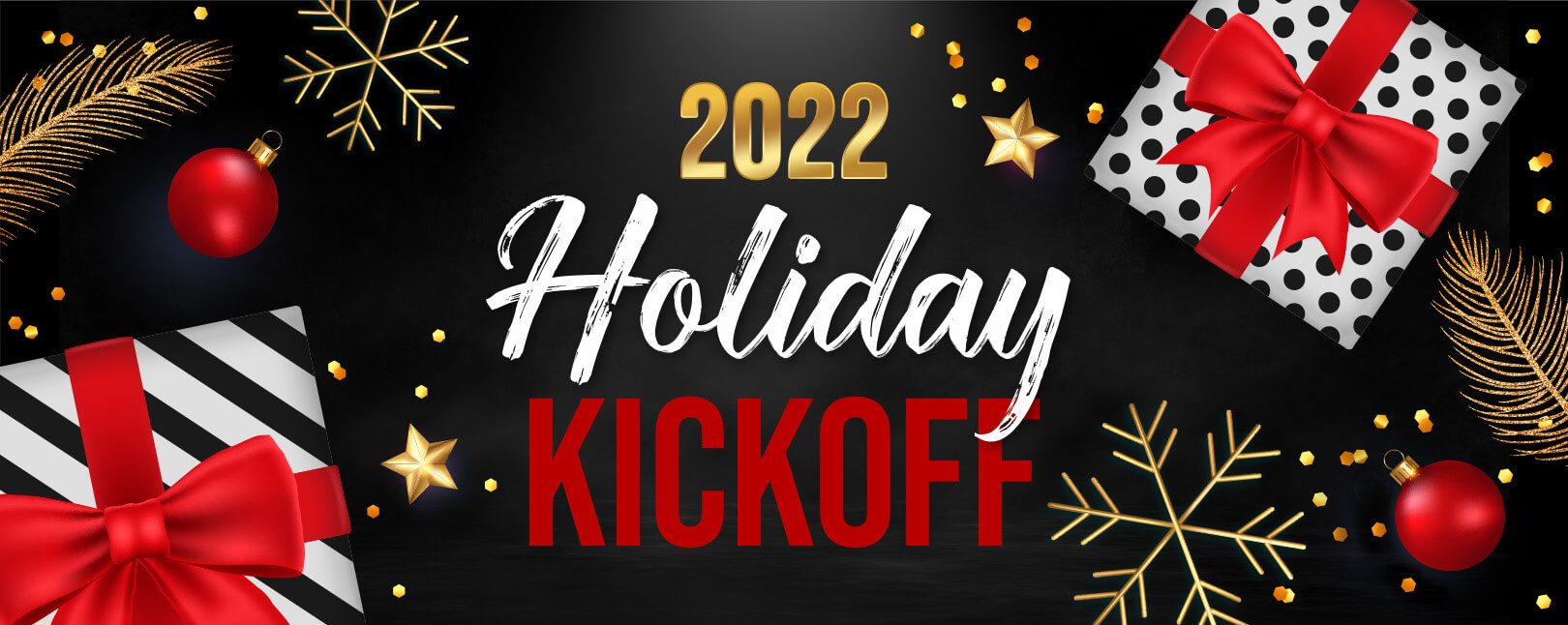 2022 Holiday Kickoff