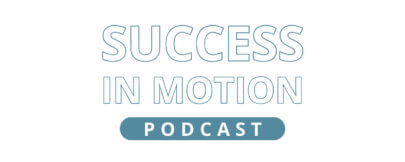 Ben Bridwell Featured on Success in Motion Podcast
